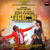 Yeh Kaisa Tigdam (Original Motion Picture Soundtrack)