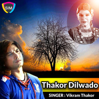 Thakor Dilwado