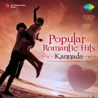 Popular Romantic Hits - Kannada