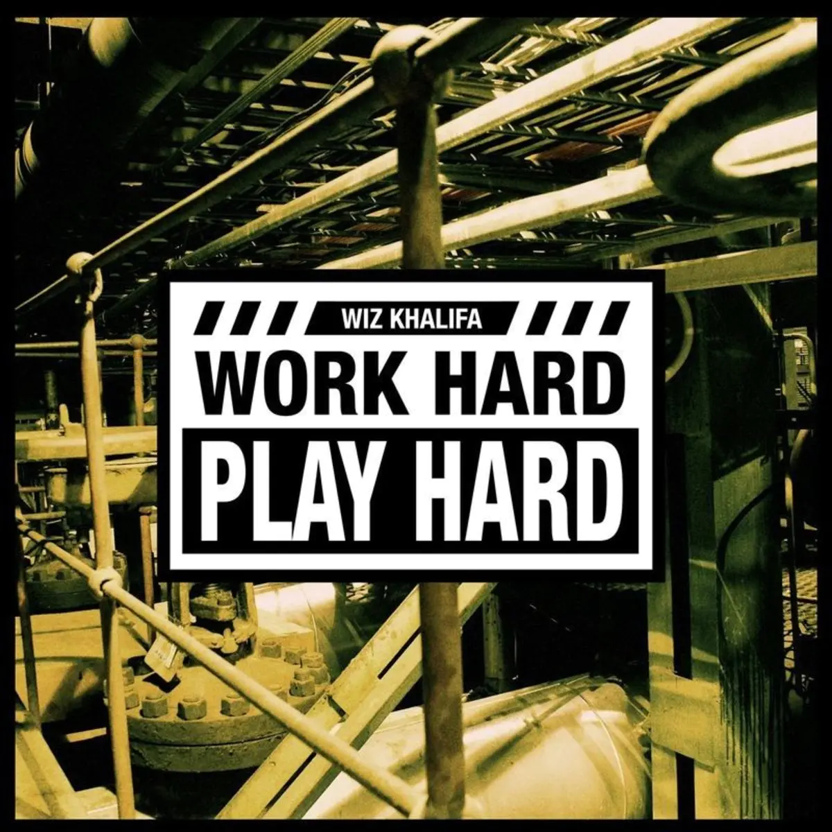 Work Hard Play Hard Mp3 Song Download Work Hard Play Hard Work