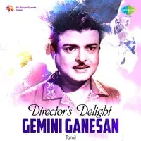 Directors Delight - Gemini Ganesan