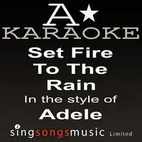 Adele . Set Fire to the Rain  Great song lyrics, Adele lyrics