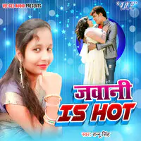 Jawani Is Hot