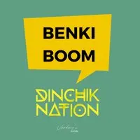 Benki Boom (Dinchik Nation)