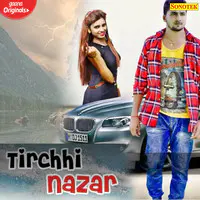 Tirchhi Nazar