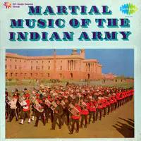 Martial Music Of The Indian Army