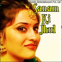 Sanam Ki Jhul