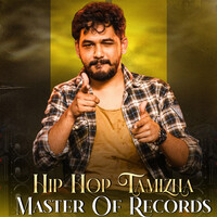 Hip Hop Tamizha Master Of Records