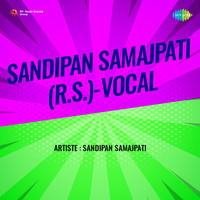 Sandipan Samajpati R S Vocal