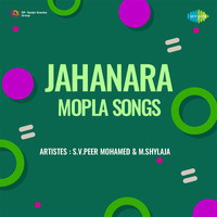 Jahanara Mopla Songs