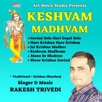 Keshvam Madhvam