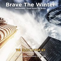 Brave the Winter - Movement 1 from Suite for Brass