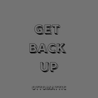 Get Back Up