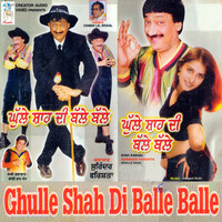 Ghulle Shah Di Balle Balle