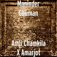 Amli Chamkila X Amarjot
