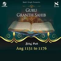 Sehaj Path Sri Guru Granth Sahib Ji - Ang 1151 to 1176