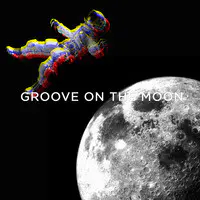 Groove on the Moon