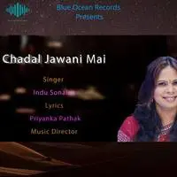Chadal Jawani Mai