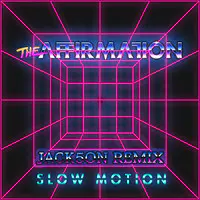 Slow Motion (Jack5on Remix)