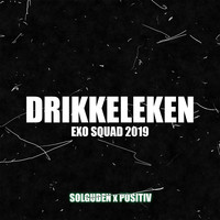 Drikkeleken Exo Squad 2019