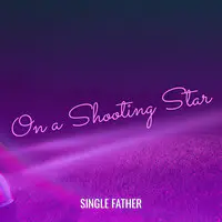 On a Shooting Star