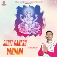 Shree Ganesh Vandana