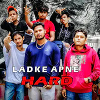 Ladke Apne Hard