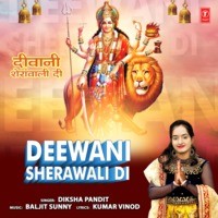 Deewani Sherawali Di