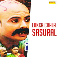 Lukka Chala Sasural
