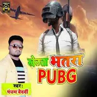 Khelta Bhatra Pubg