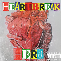 Heartbreak Hero