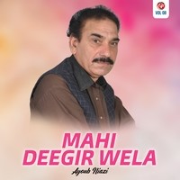 Mahi Deegir Wela