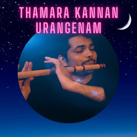 Thamara Kannan Urangenam