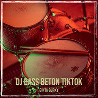 DJ Bass Beton Tiktok