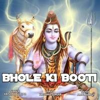Bhole Ki Booti