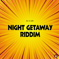 Night Getaway Riddim (Instrumental)