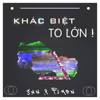 Khác Biệt to Lớn (San Remix)