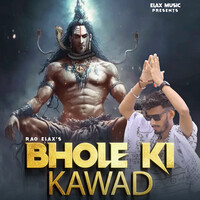 Bhole Ki Kawad