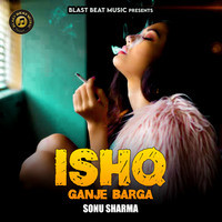 ISHQ GANJE BARGA