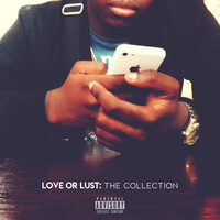 Love or Lust: The Collection