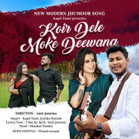 Koir Dele Moke Deewana