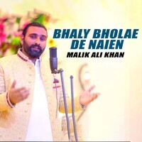 Bhaly Bholae De Naien