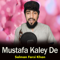 Mustafa Kaley De