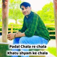 Padal Chala re chala Khatu shyam ke chala