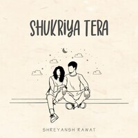 Shukriya Tera