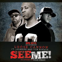 See Me (feat. Jadakiss & Van Savage)
