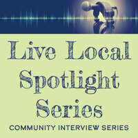 Live Local Spotlight Podcast - season - 1