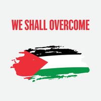 We Shall Overcome