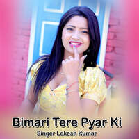 Bimari Tere Pyar Ki