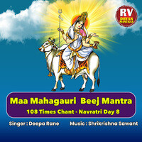 Maa Mahagauri Beej Mantra 108 Times Chant - Navratri Day 8